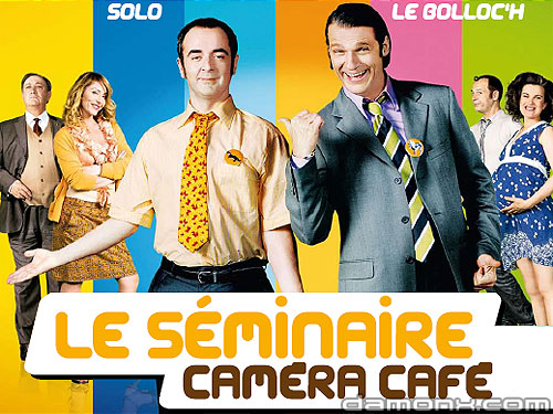 Le Séminaire - Caméra Café