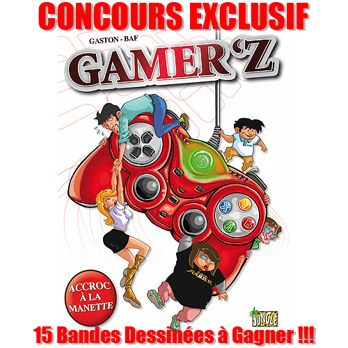 Concours Exclusif 15 BD Gamer'z à Gagner !!!