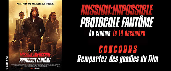 [Concours Exclu] Mission : Impossible – Protocole Fantôme
