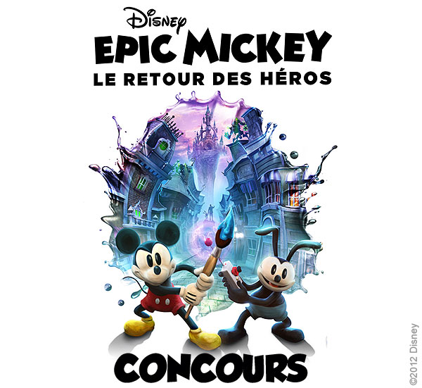 [Concours Exclusif] Disney Epic Mickey : Le Retour des Héros